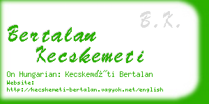bertalan kecskemeti business card
